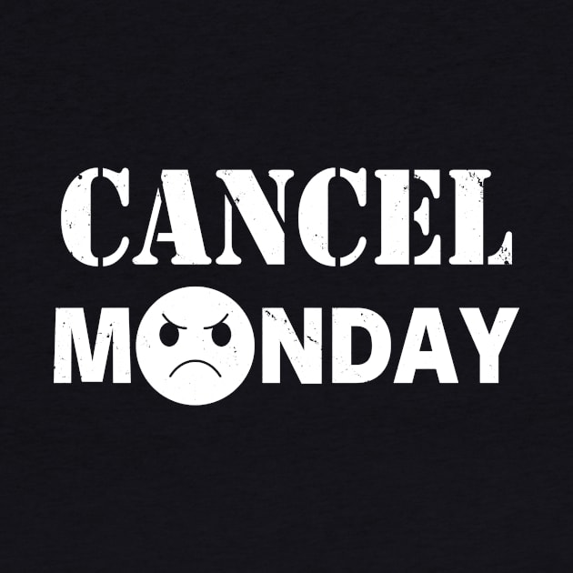 Cancel Monday I Hate Monday Funny Meme by Originals By Boggs